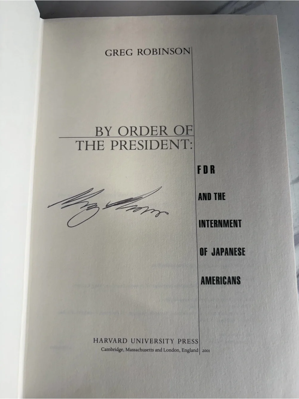 By Order of the President: FDR and the Internment of Japanese Americans by Greg